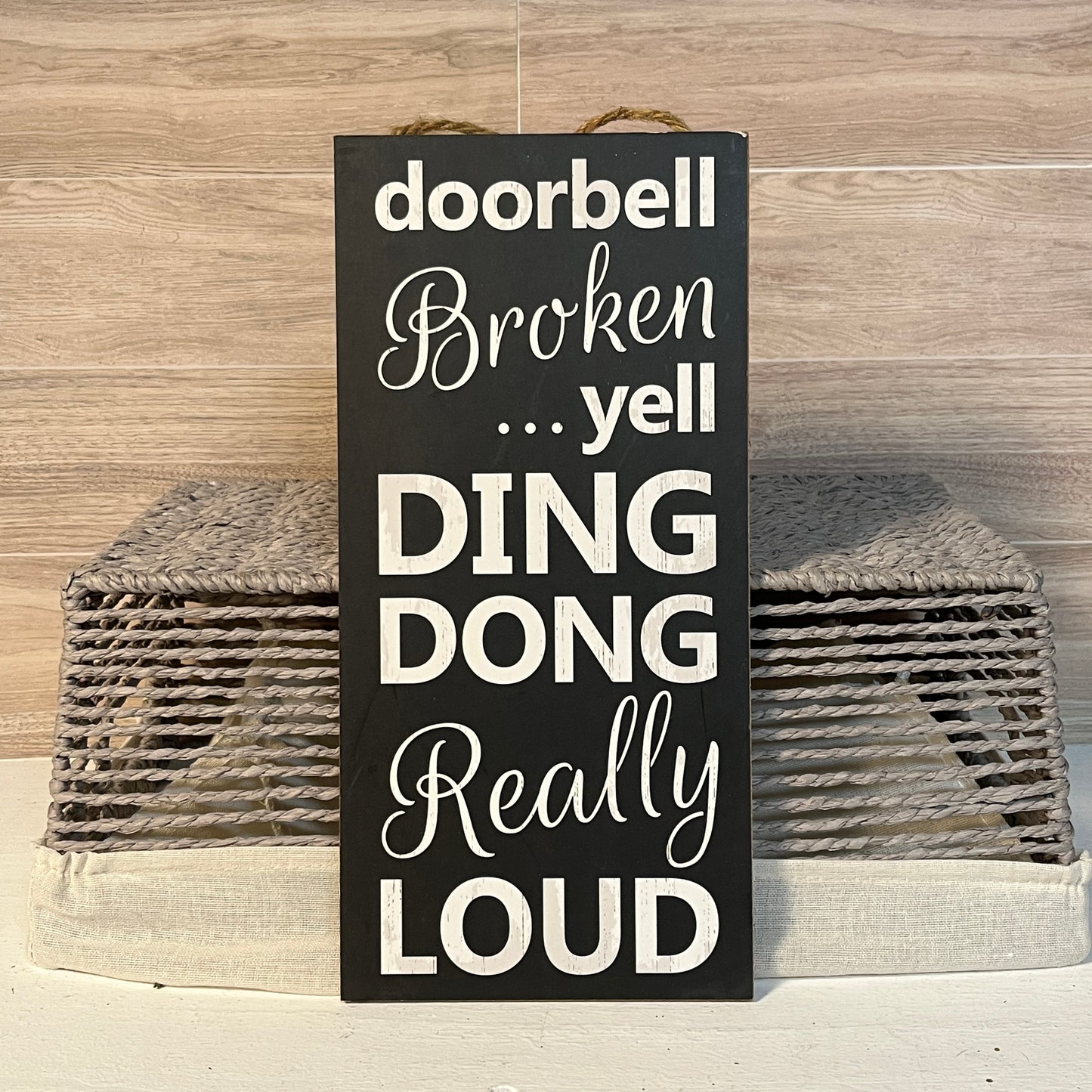 Doorbell Broken, Yell Loud Wooden Wreath sign